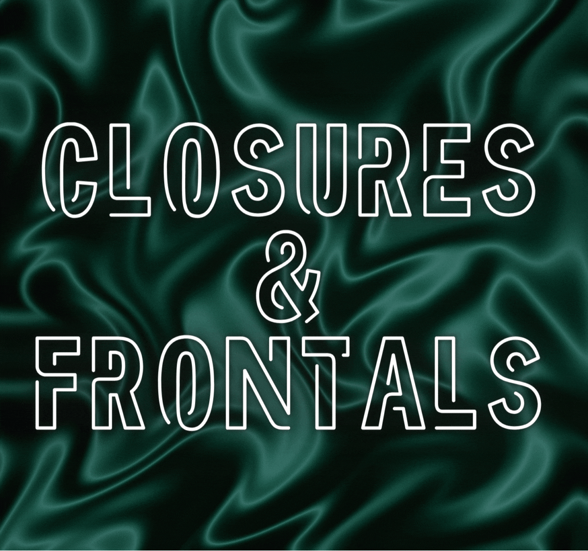 Closures & Frontals